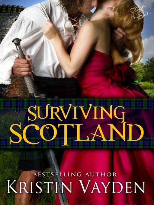 Title details for Surviving Scotland by Kristin Vayden - Available